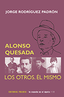 Portada de Alonso Quesada. Los otros. Él mismo, de Jorge Rodríguez Padrón